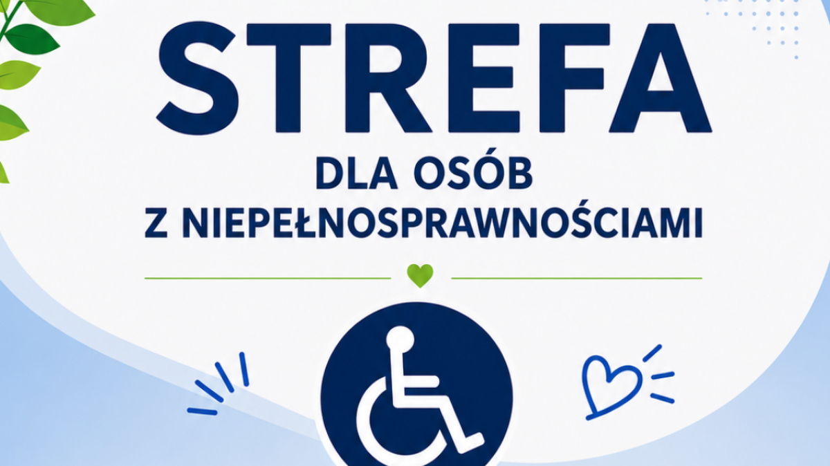 Grafika Strefa dla osób z niepełnosprawnościami