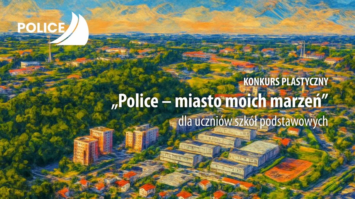 grafika obrazująca Police z lotu ptaka - na niej nazwa konkursu i logo Polic